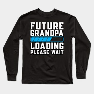 Future Grandpa Long Sleeve T-Shirt